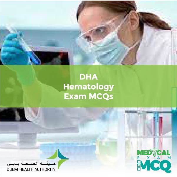 DHA Hematology Exam MCQs