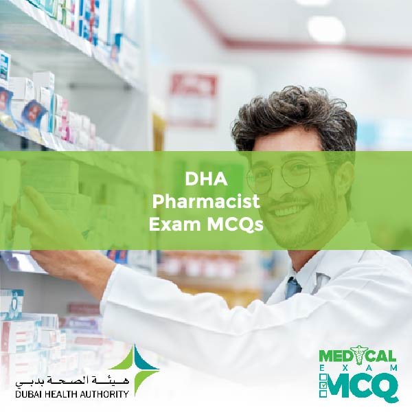 DHA Pharmacist Exam MCQs