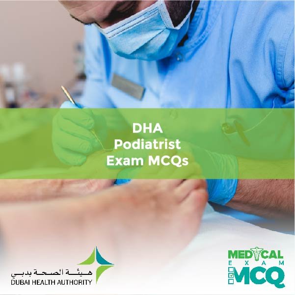 DHA Podiatrist Exam MCQs