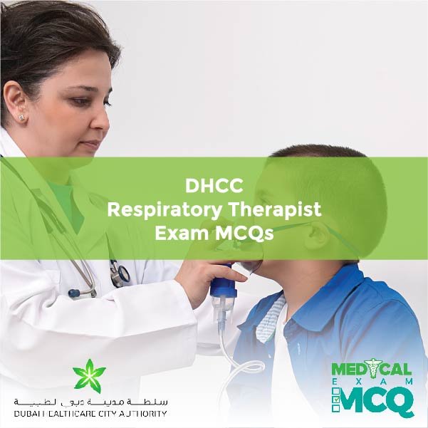DHCC Respiratory Therapist Exam MCQs