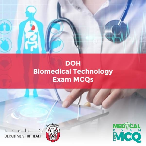 DOH Biomedical Technology Exam MCQs