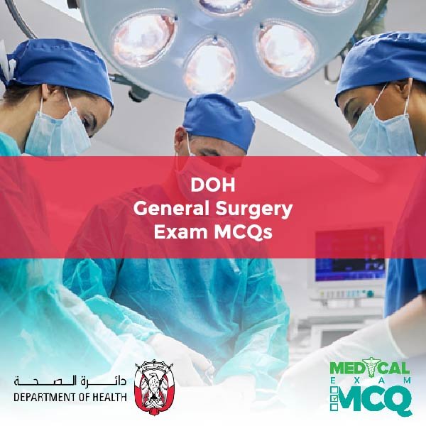 DOH General Surgery Exam MCQs