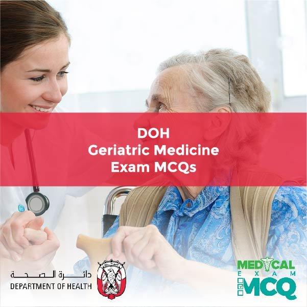 DOH Geriatric Medicine Exam MCQs
