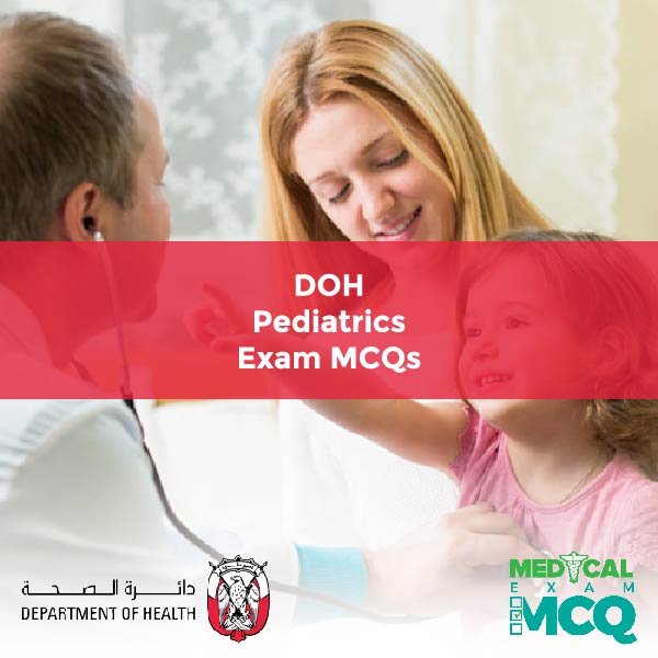 DOH Pediatrics Exam MCQs