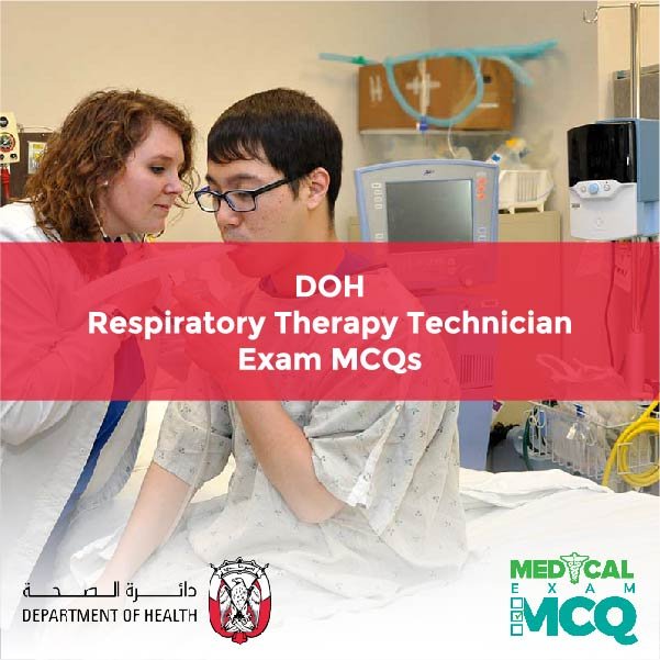 DOH Respiratory Therapy Technician Exam MCQs