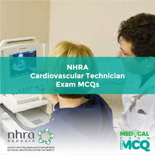 NHRA Cardiovascular Technician Exam MCQs