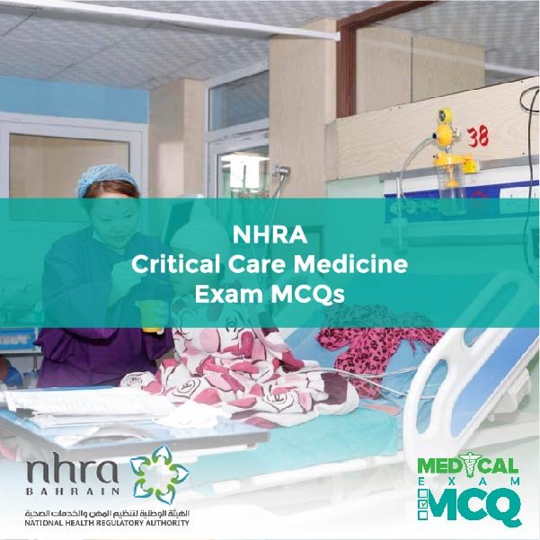 NHRA Critical Care Medicine Exam MCQs