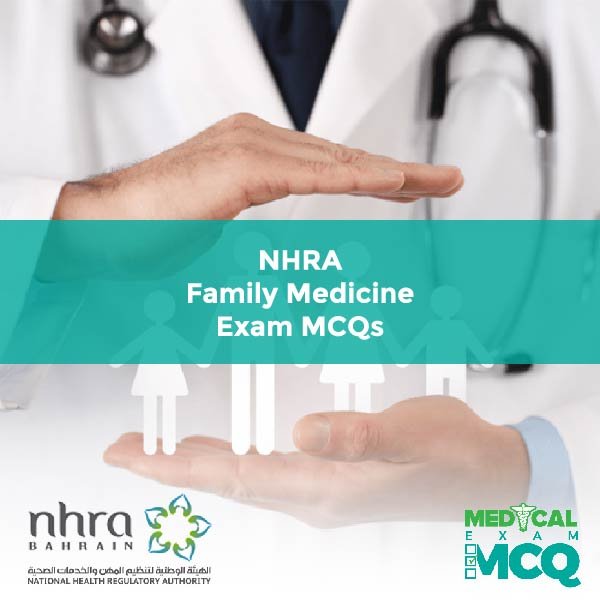 NHRA Family Medicine Exam MCQs