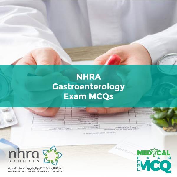 NHRA Gastroenterology Exam MCQs