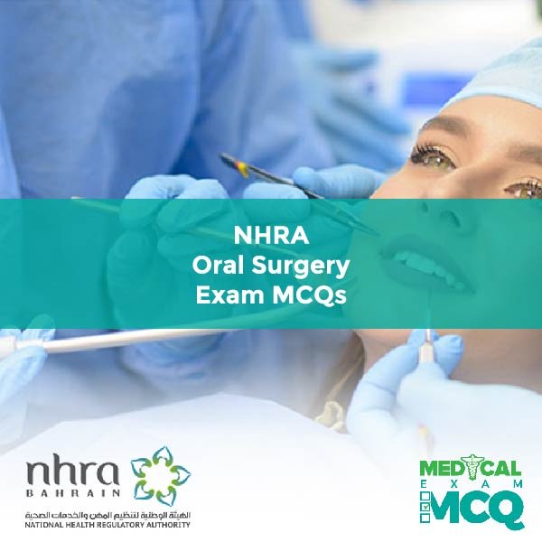 NHRA Oral Surgery Exam MCQs