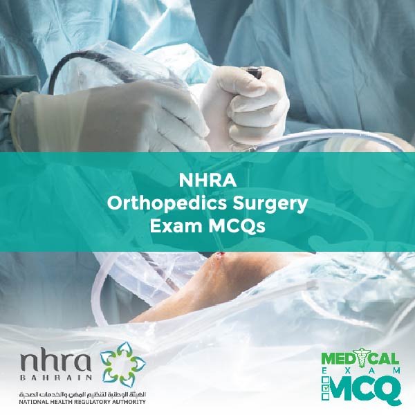 NHRA Orthopedics Surgery Exam MCQs