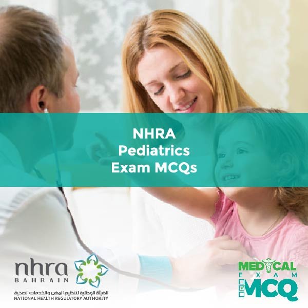 NHRA Pediatrics Exam MCQs