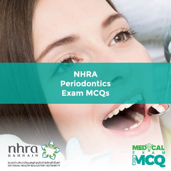 NHRA Periodontics Exam MCQs