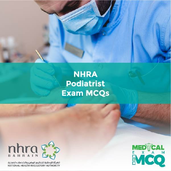 NHRA Podiatrist Exam MCQs