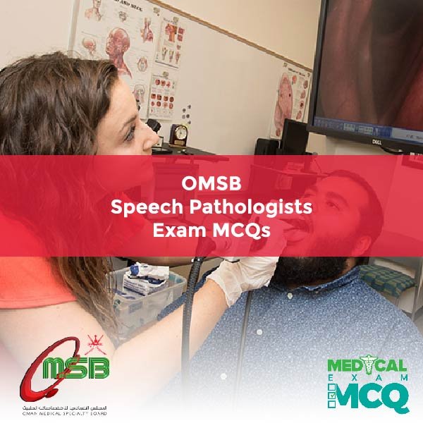 OMSB Speech Pathologists Exam MCQs