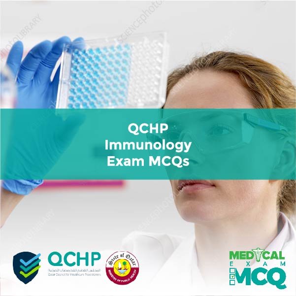 QCHP Immunology Exam MCQs