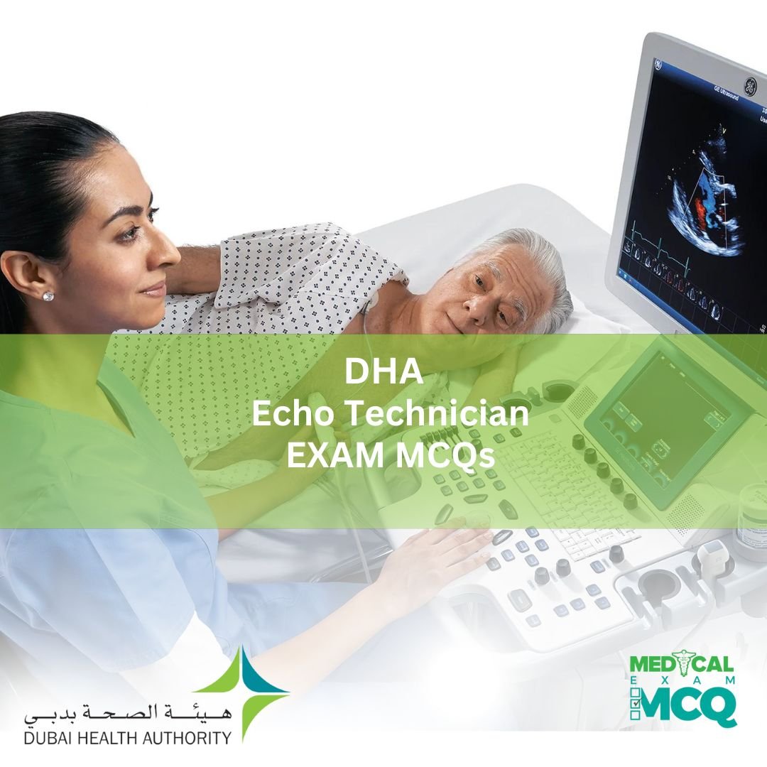 DHA Echo Technician Exam MCQs