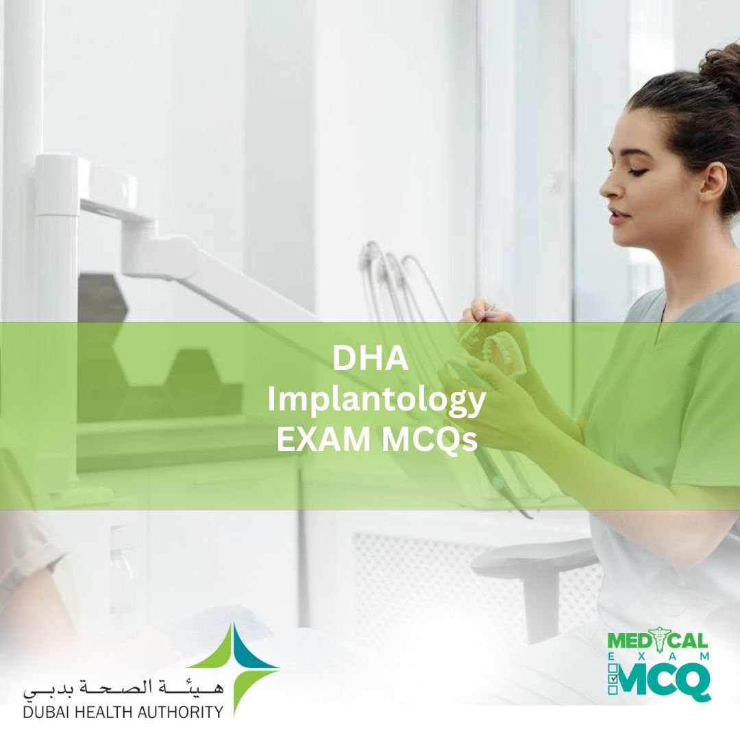 DHA Implantology Exam MCQs