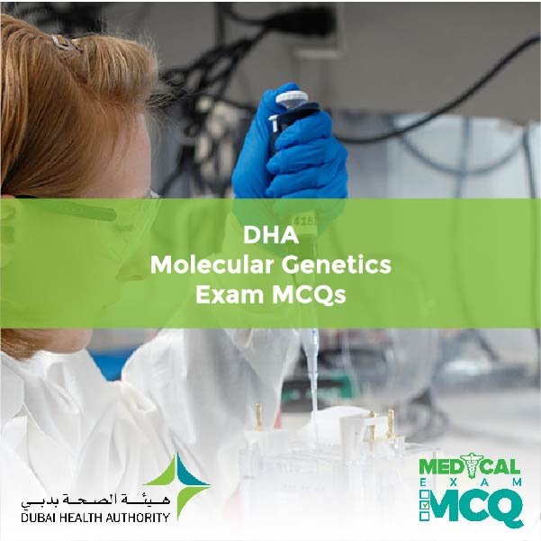 DHA Molecular Genetics Exam MCQs